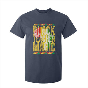 Black History Month Gift T Shirt For Kid Black Teacher Magic - African Pride