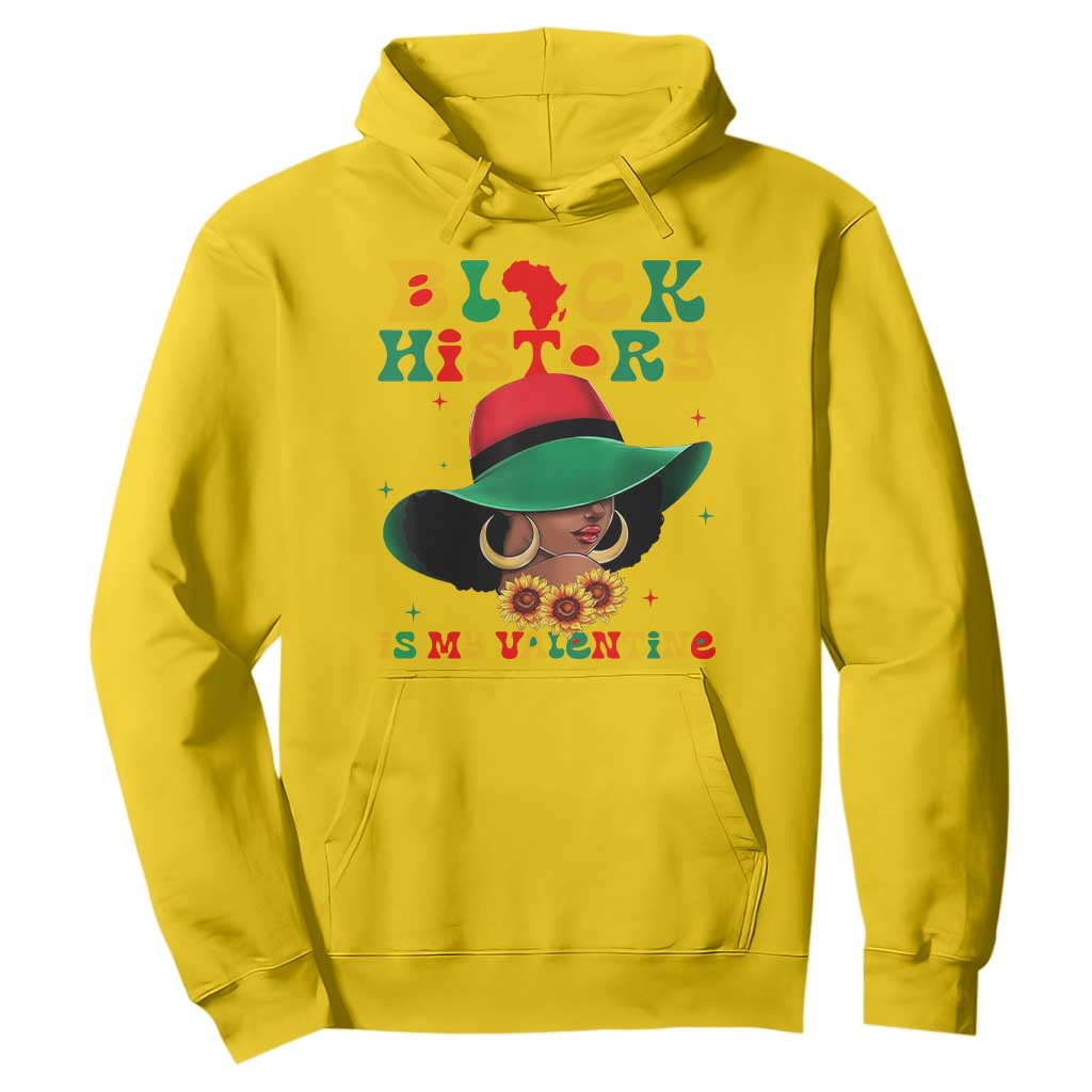 Black History Is My Valentine Hoodie Women Gift For February - African Pride