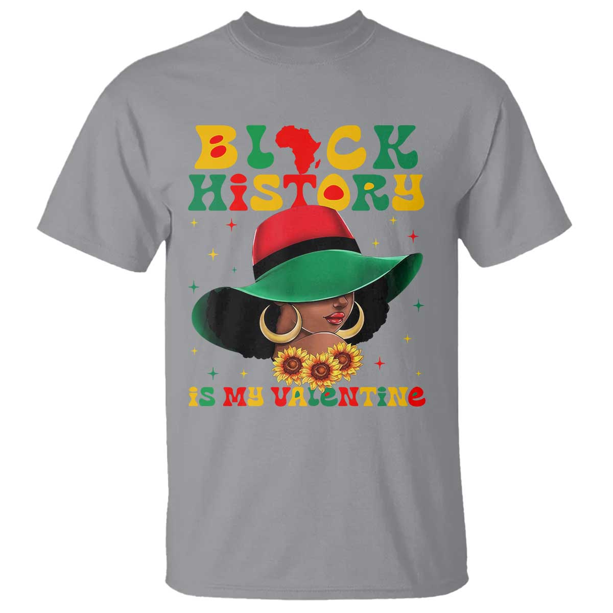 Black History Is My Valentine T Shirt Women Gift For February - African Pride