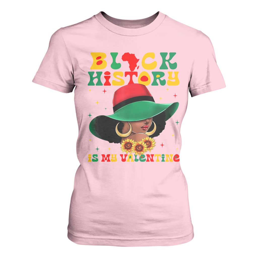 Black History Is My Valentine T Shirt For Women Women Gift For February - African Pride