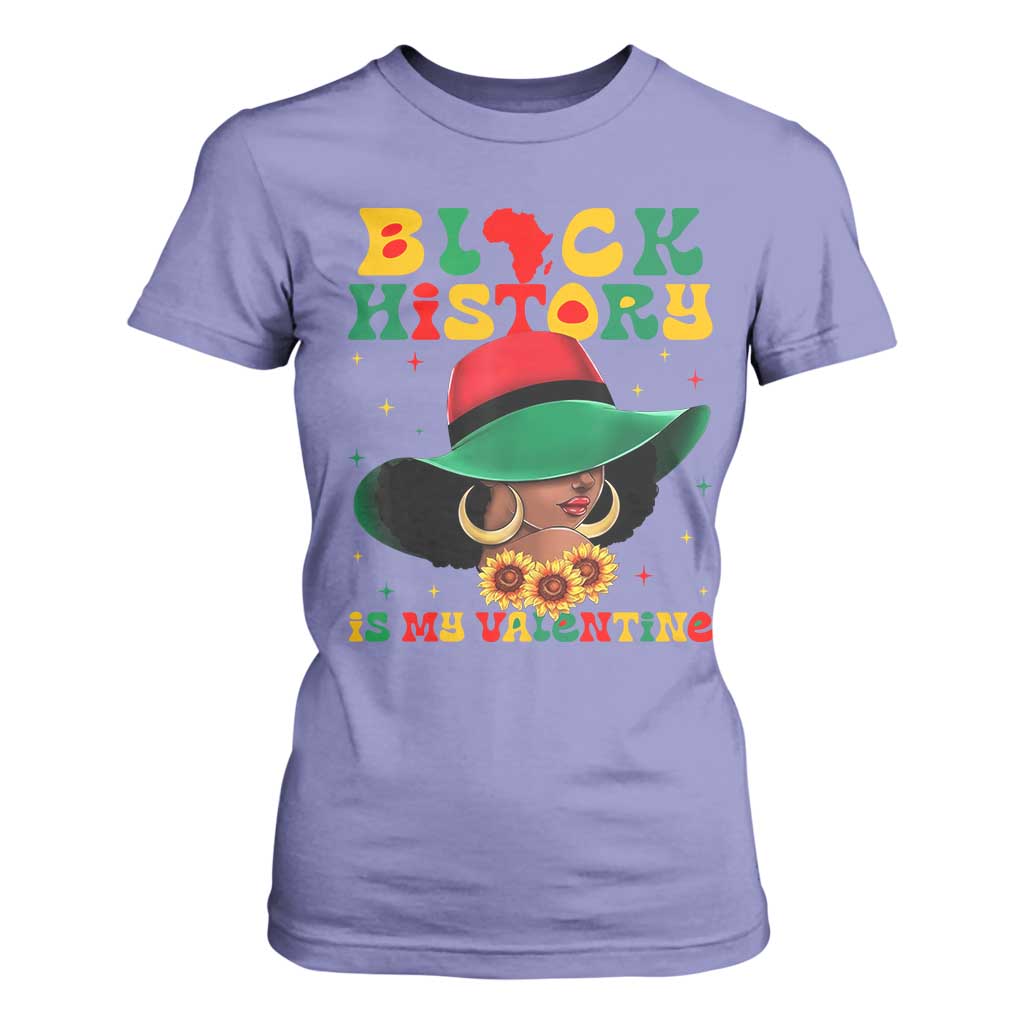 Black History Is My Valentine T Shirt For Women Women Gift For February - African Pride