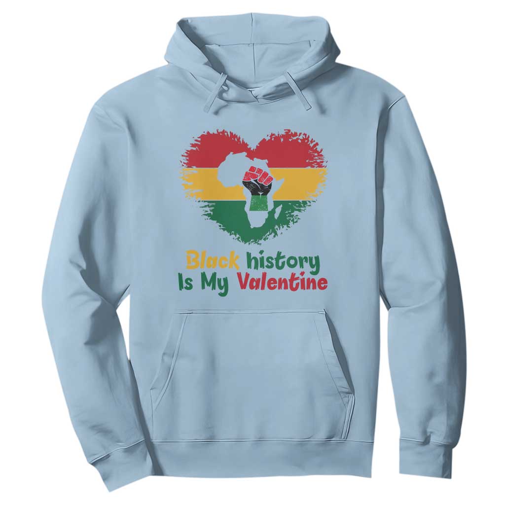 African American Women Pride Hoodie Black History Is My Valentine - African Pride