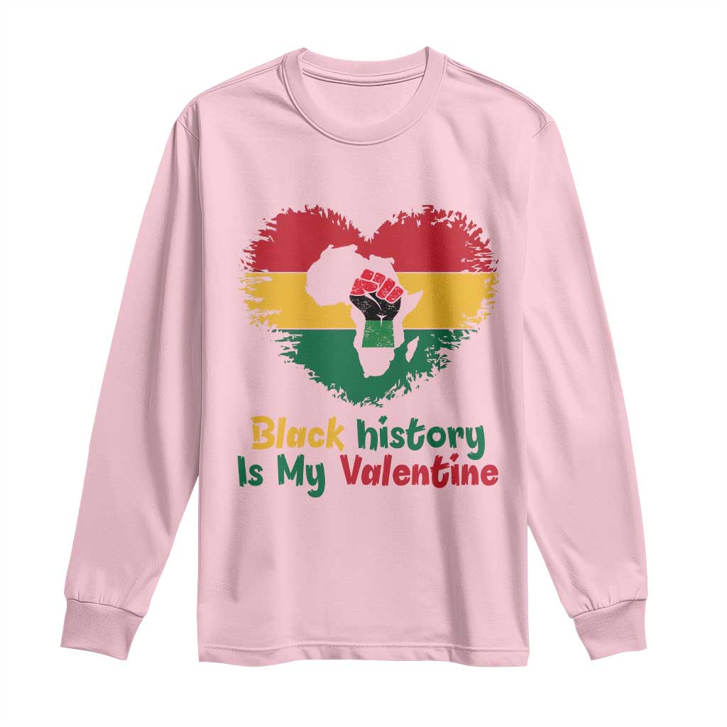 African American Women Pride Long Sleeve Shirt Black History Is My Valentine - African Pride
