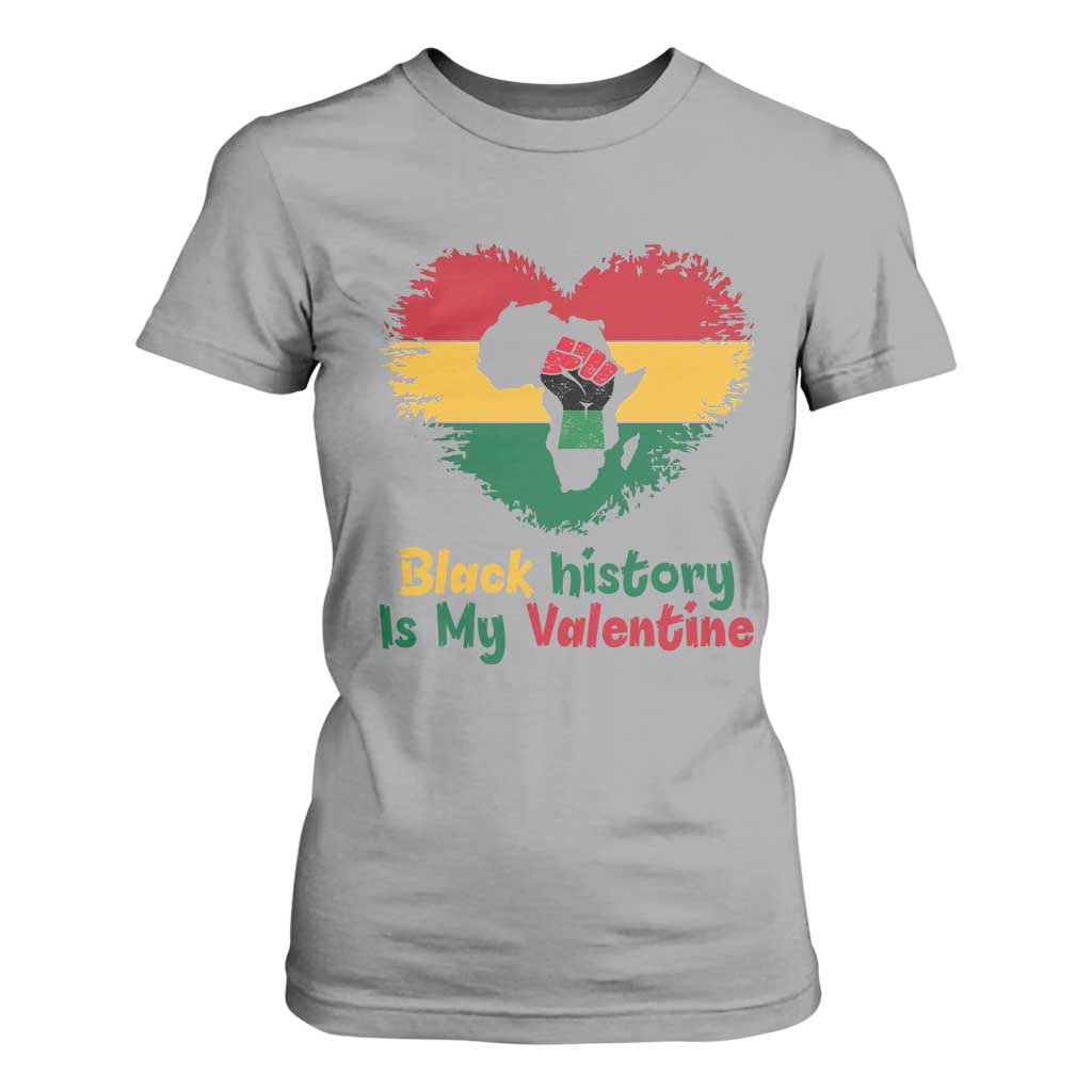 African American Women Pride T Shirt For Women Black History Is My Valentine - African Pride