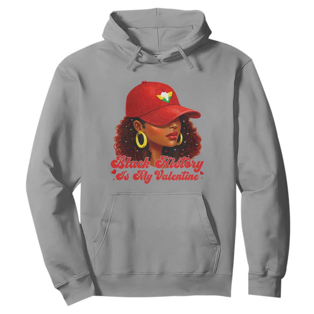 Black History Is My Valentine Hoodie Melanin Pride Valentines Day Gift - African Pride