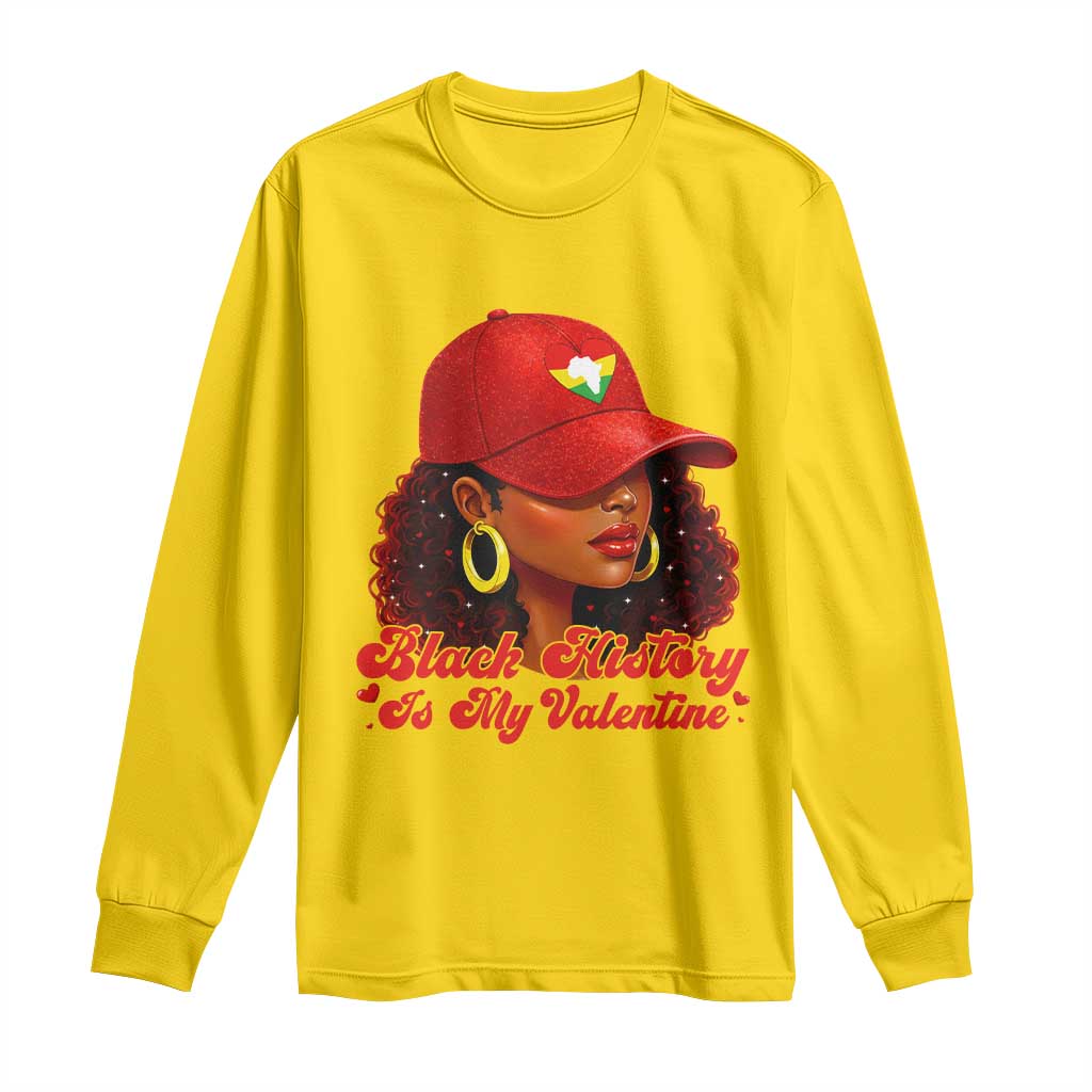 Black History Is My Valentine Long Sleeve Shirt Melanin Pride Valentines Day Gift - African Pride