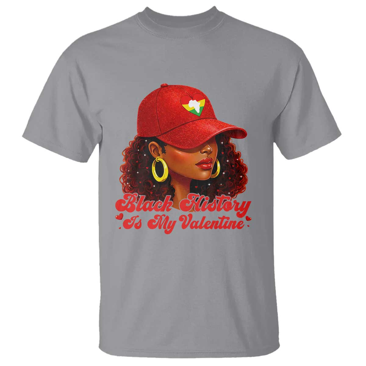 Black History Is My Valentine T Shirt Melanin Pride Valentines Day Gift - African Pride