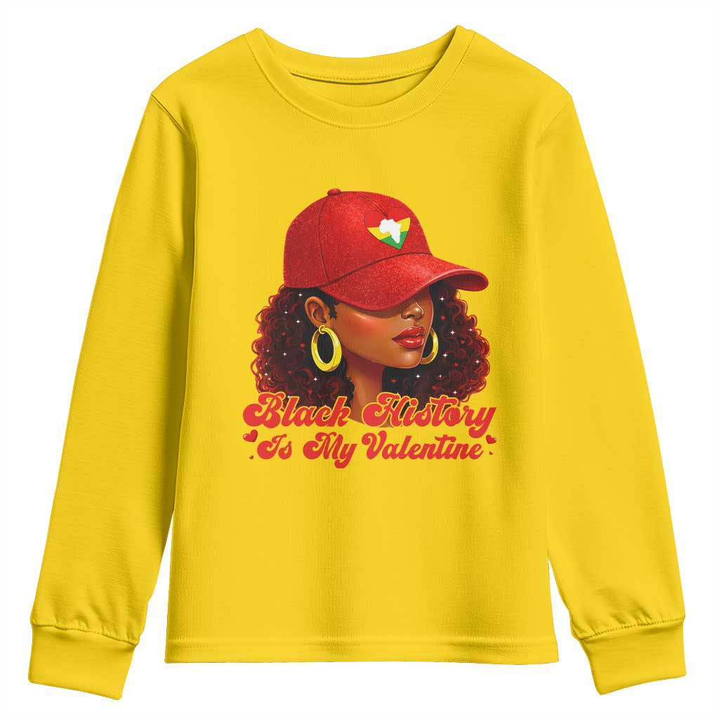 Black History Is My Valentine Youth Sweatshirt Melanin Pride Valentines Day Gift - African Pride