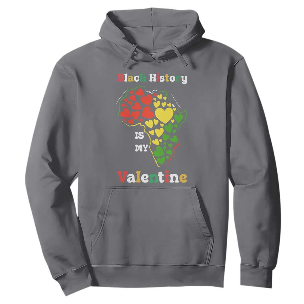 Melanin Queen Black History Month Hoodie Is My Valentine - African Pride