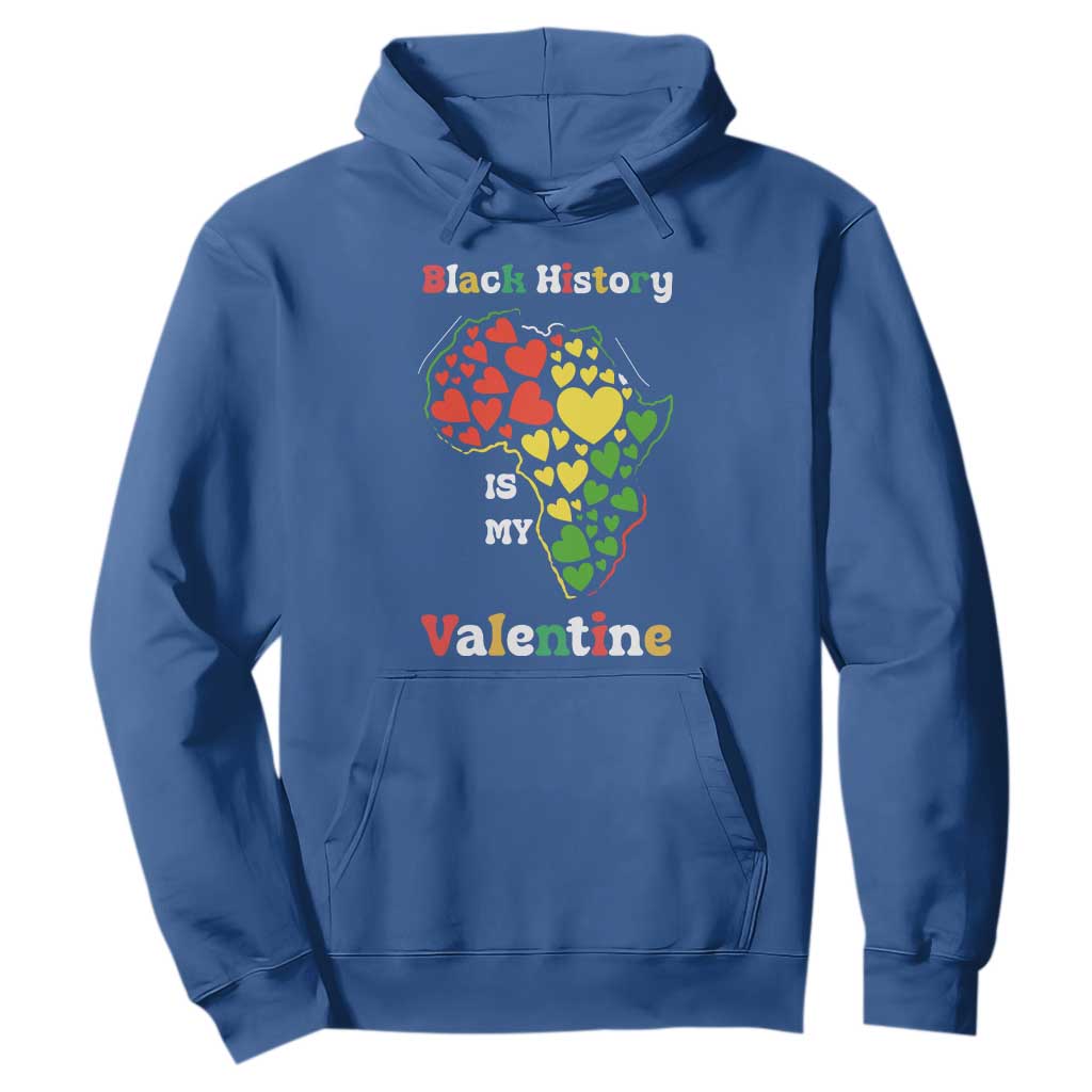 Melanin Queen Black History Month Hoodie Is My Valentine - African Pride
