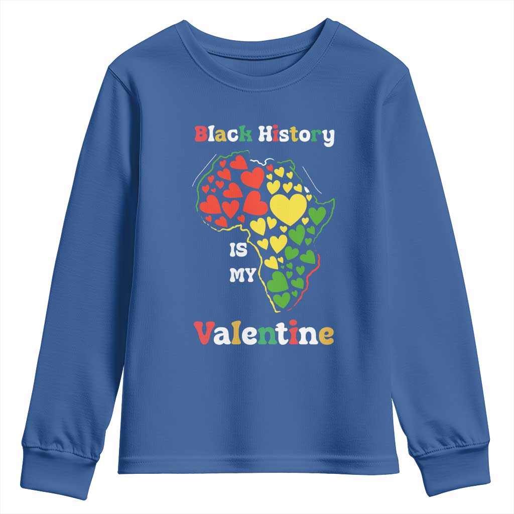 Melanin Queen Black History Month Youth Sweatshirt Is My Valentine - African Pride