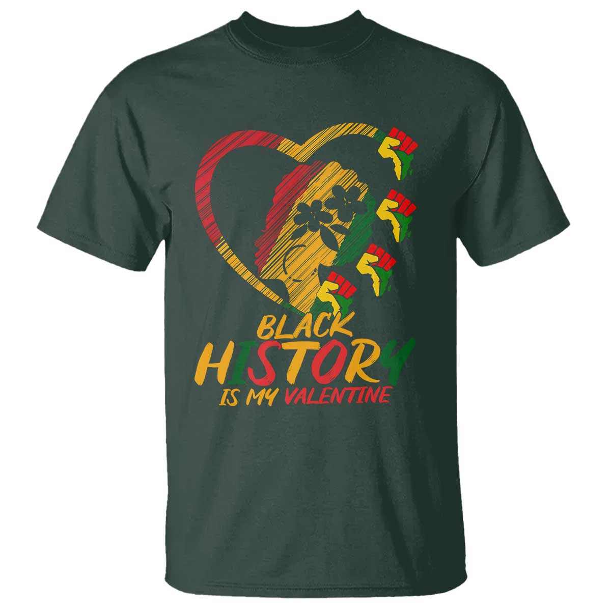 Black History Is My Valentine T Shirt Gift For Melanin Queen - African Pride