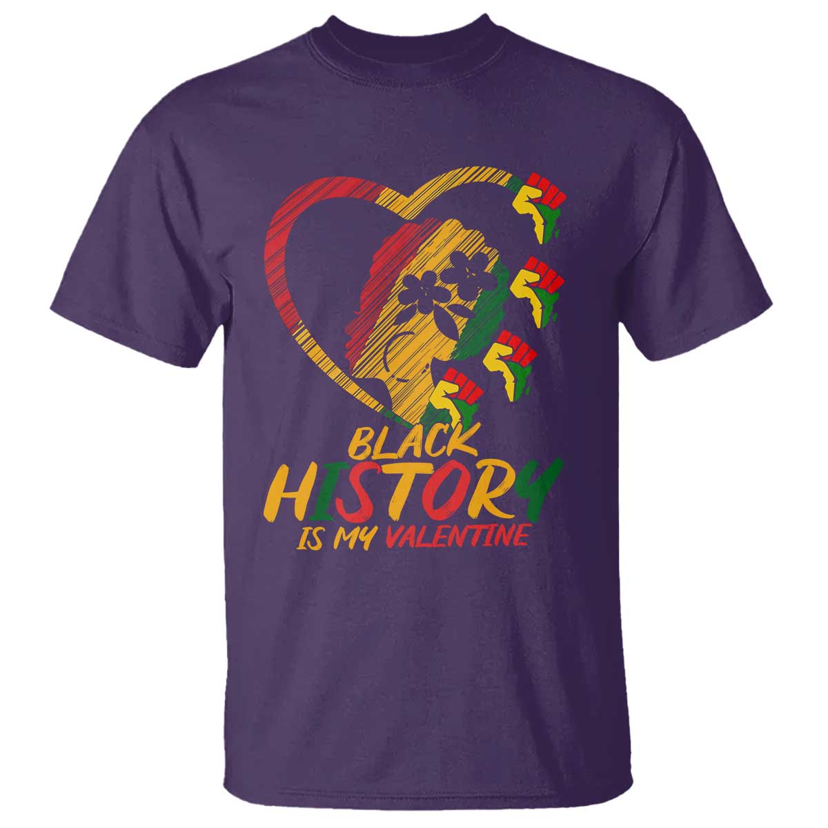 Black History Is My Valentine T Shirt Gift For Melanin Queen - African Pride