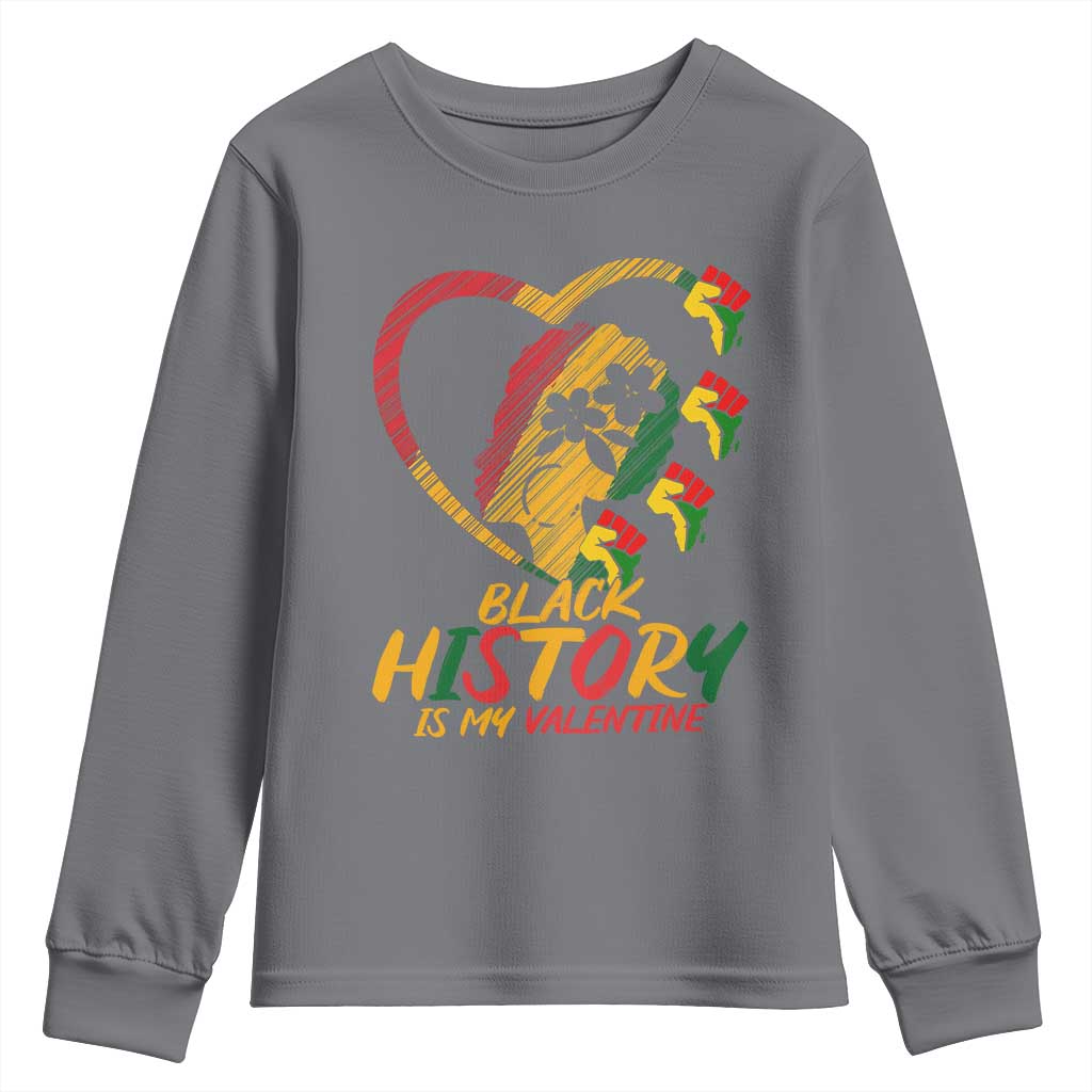 Black History Is My Valentine Youth Sweatshirt Gift For Melanin Queen - African Pride