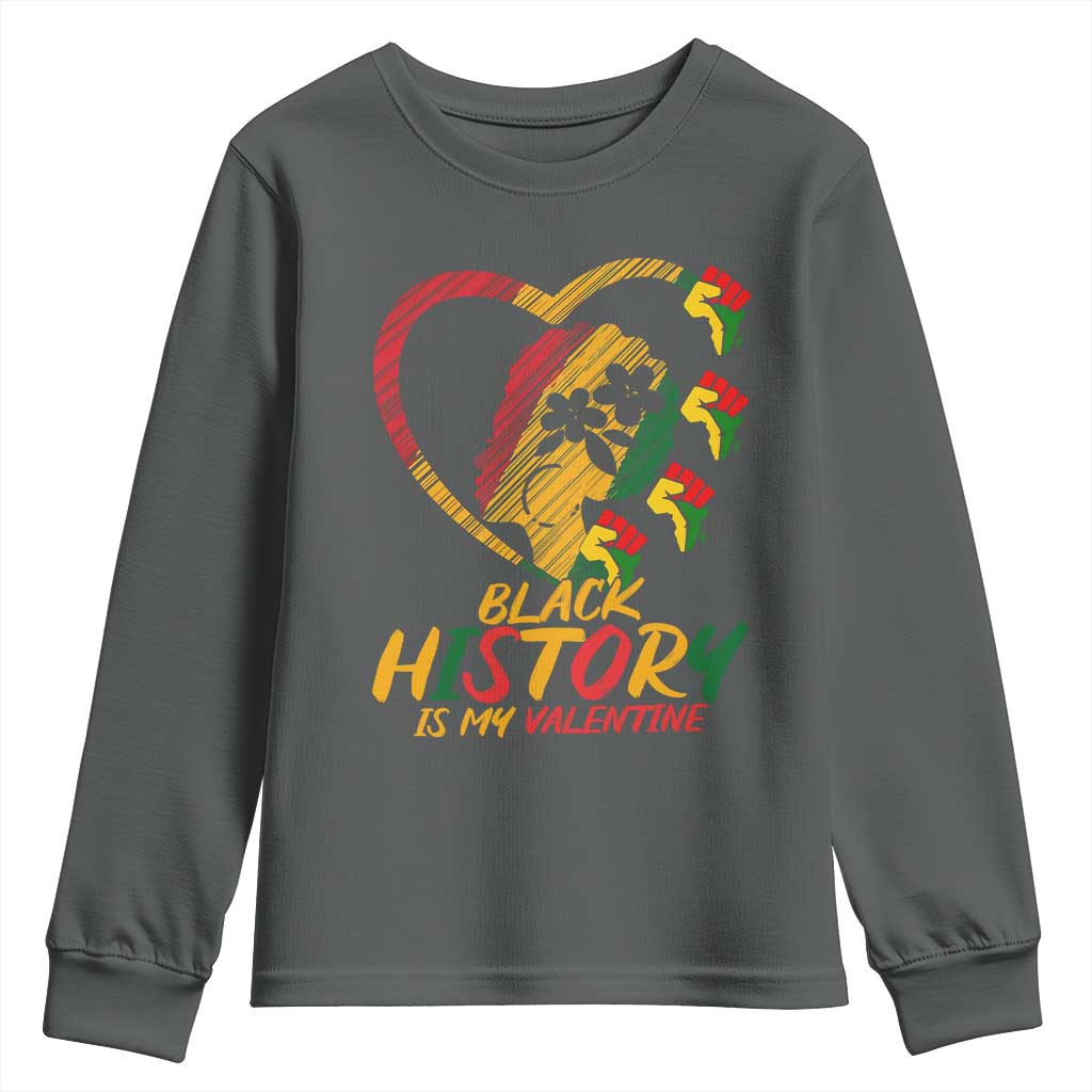 Black History Is My Valentine Youth Sweatshirt Gift For Melanin Queen - African Pride