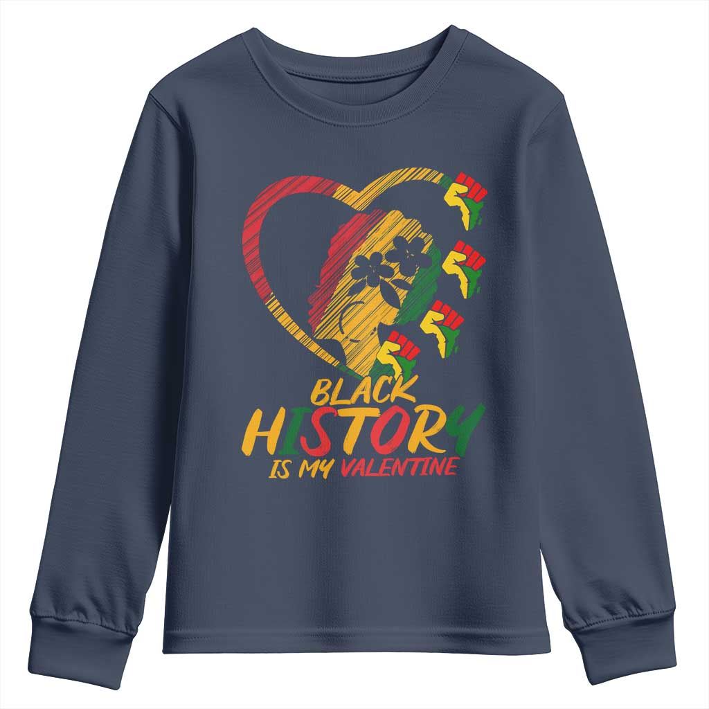 Black History Is My Valentine Youth Sweatshirt Gift For Melanin Queen - African Pride