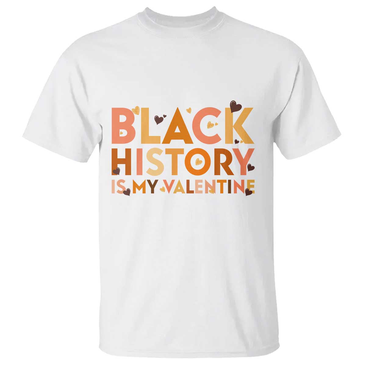 Black History Is My Valentine T Shirt African American Women Pride - African Pride