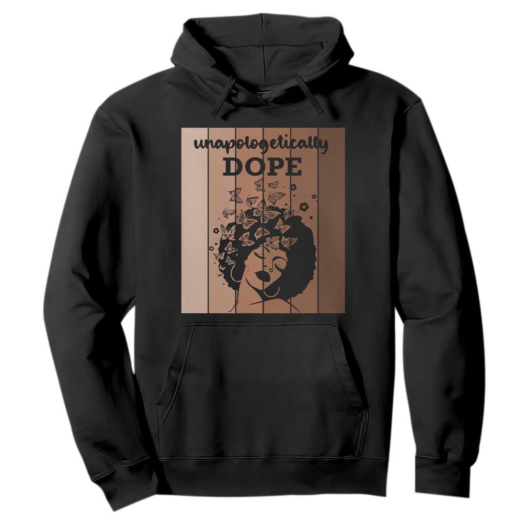 Inspirational Black Women Gift Hoodie Unapologetically Dope - African Pride