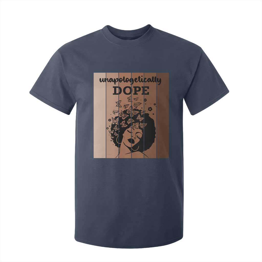 Inspirational Black Women Gift T Shirt For Kid Unapologetically Dope - African Pride