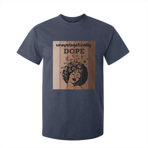 Inspirational Black Women Gift T Shirt For Kid Unapologetically Dope - African Pride