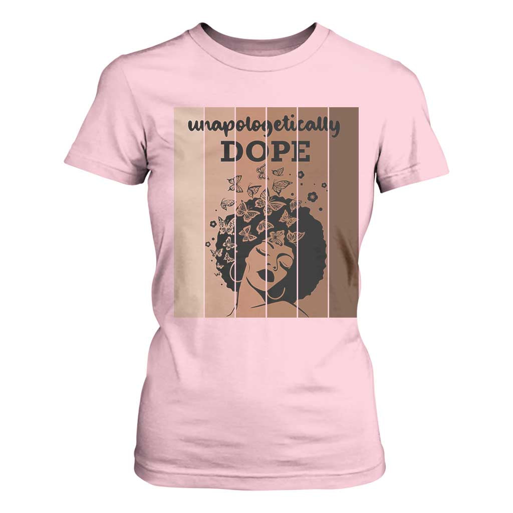 Inspirational Black Women Gift T Shirt For Women Unapologetically Dope - African Pride