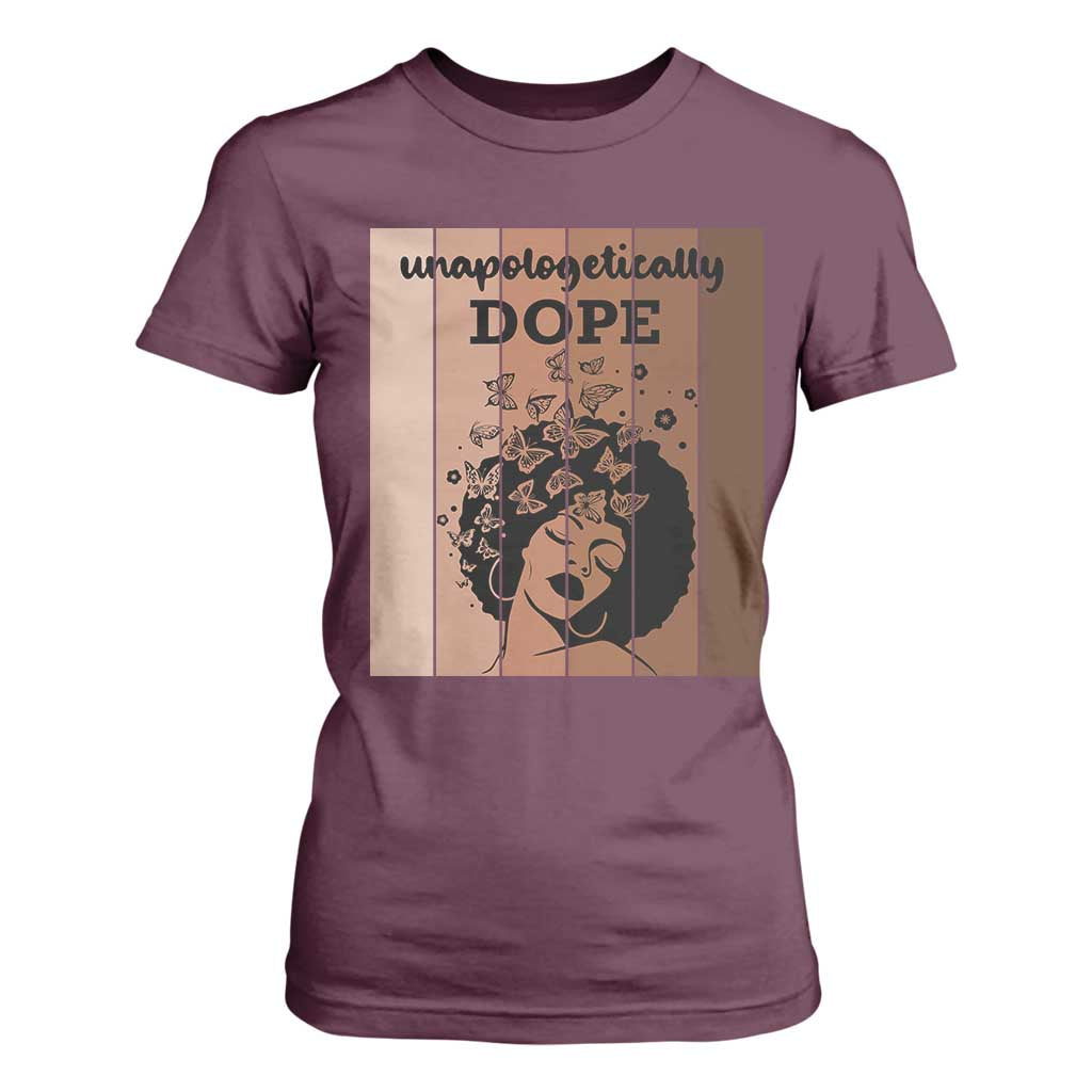Inspirational Black Women Gift T Shirt For Women Unapologetically Dope - African Pride