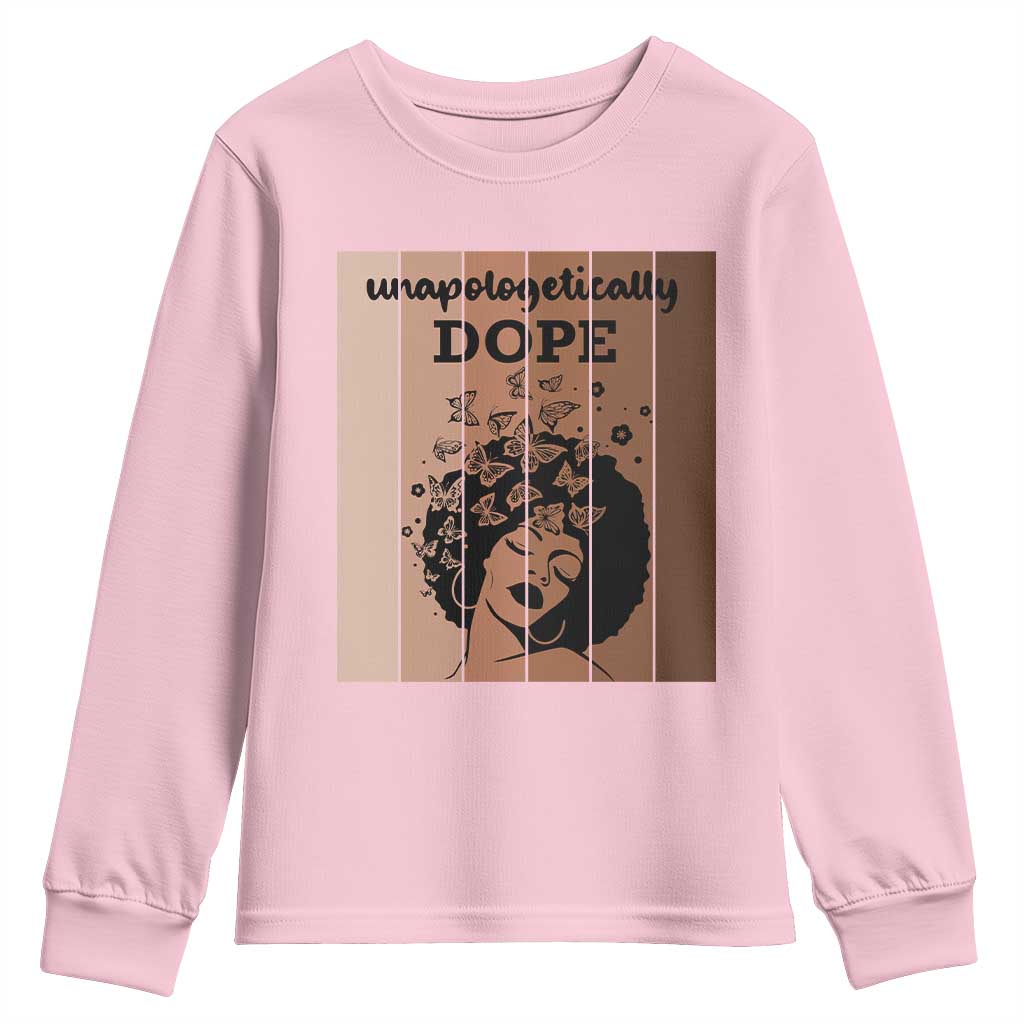 Inspirational Black Women Gift Youth Sweatshirt Unapologetically Dope - African Pride