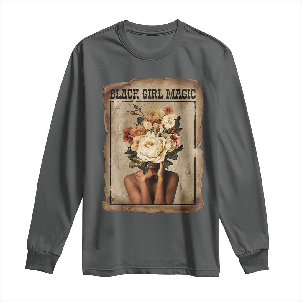 Black Girl Magic Long Sleeve Shirt Feminist Black Women In History - African Pride
