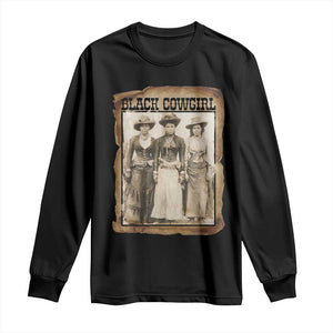 Black Cowgirl Pride Long Sleeve Shirt Western Black History Month Gift - African Pride