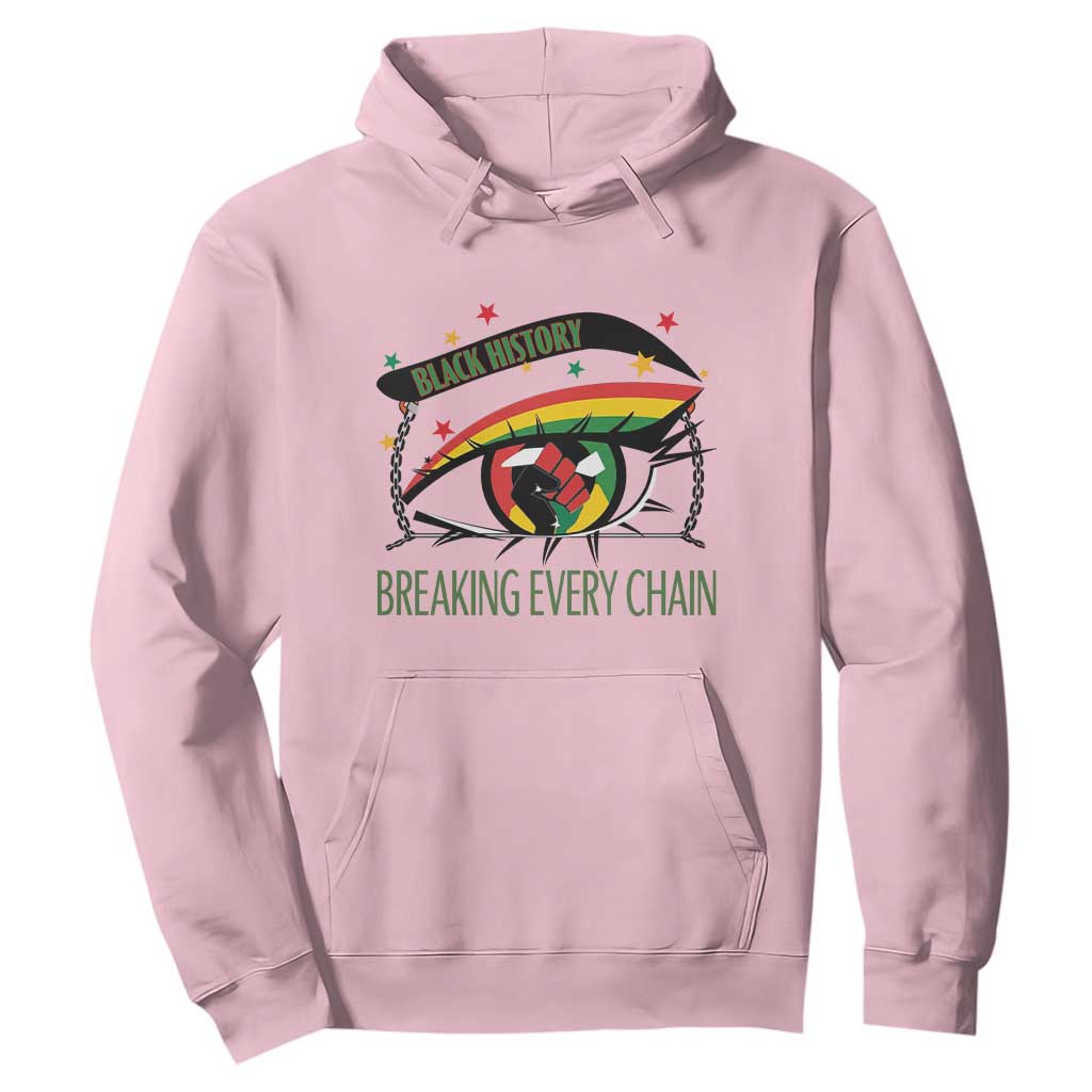 Breaking Every Chain Hoodie Black History Month Freedom Gift - African Pride