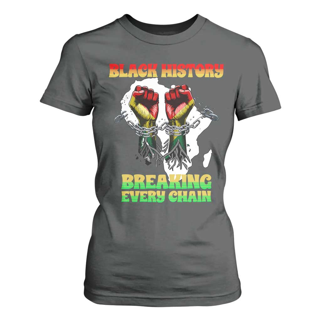 African American Civil Rights Gift T Shirt For Women Breaking Every Chain - African Pride