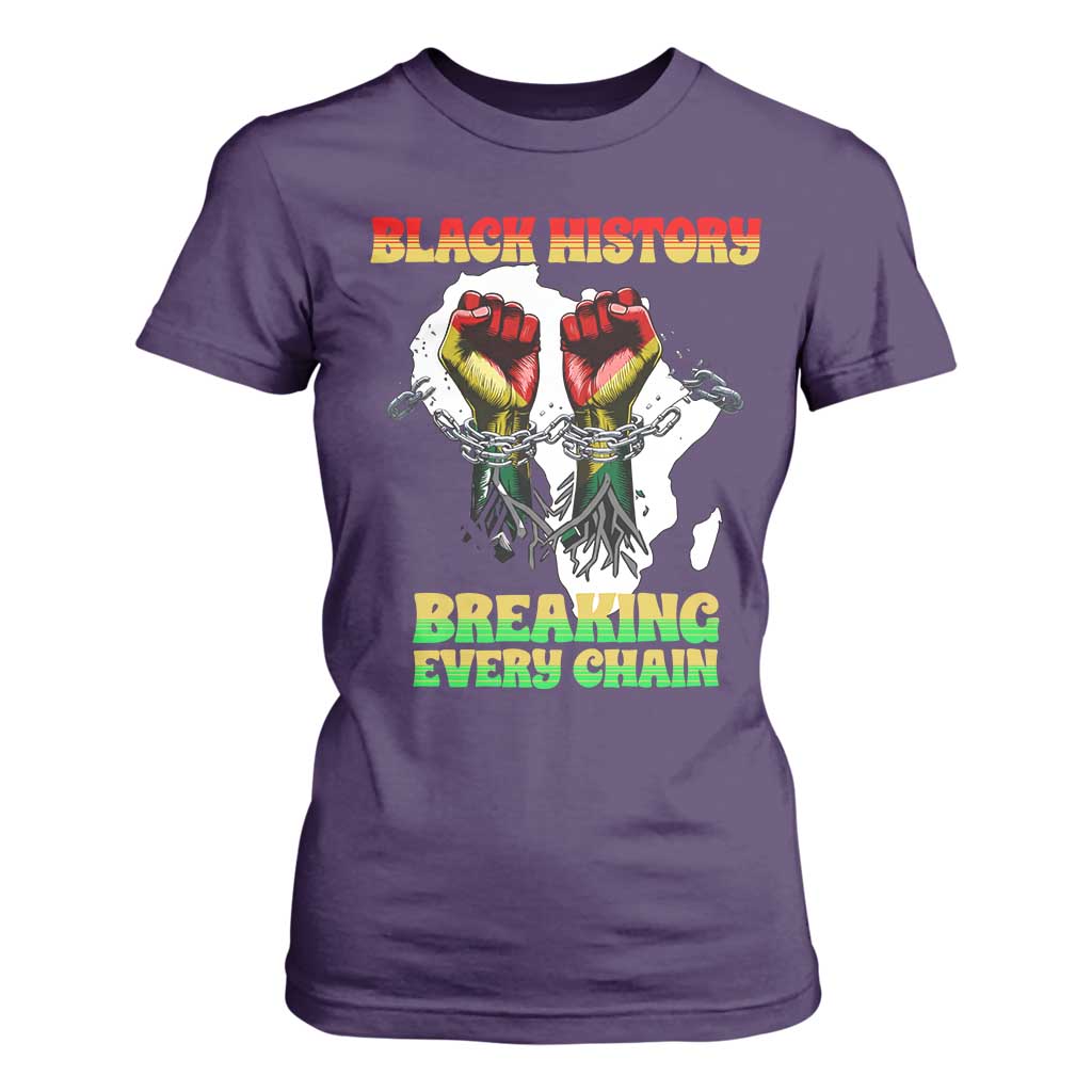 African American Civil Rights Gift T Shirt For Women Breaking Every Chain - African Pride