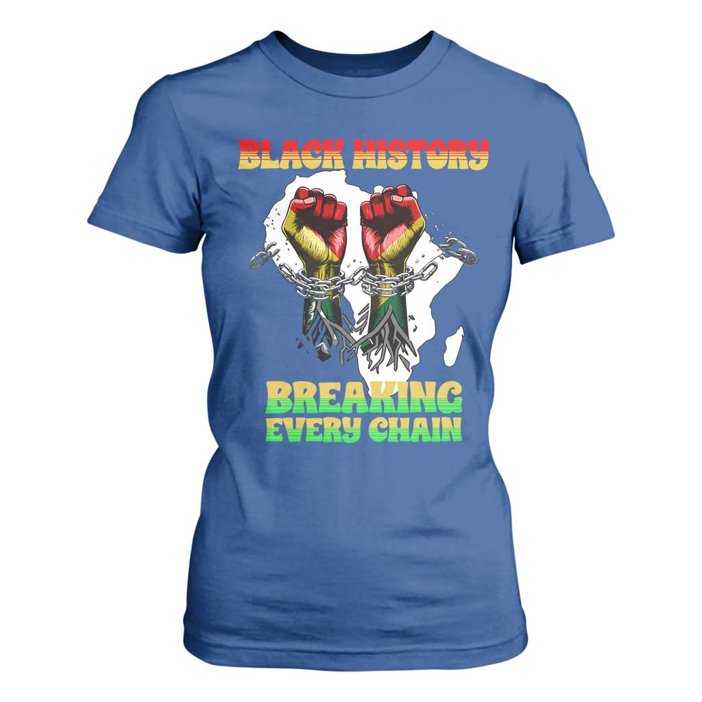 African American Civil Rights Gift T Shirt For Women Breaking Every Chain - African Pride