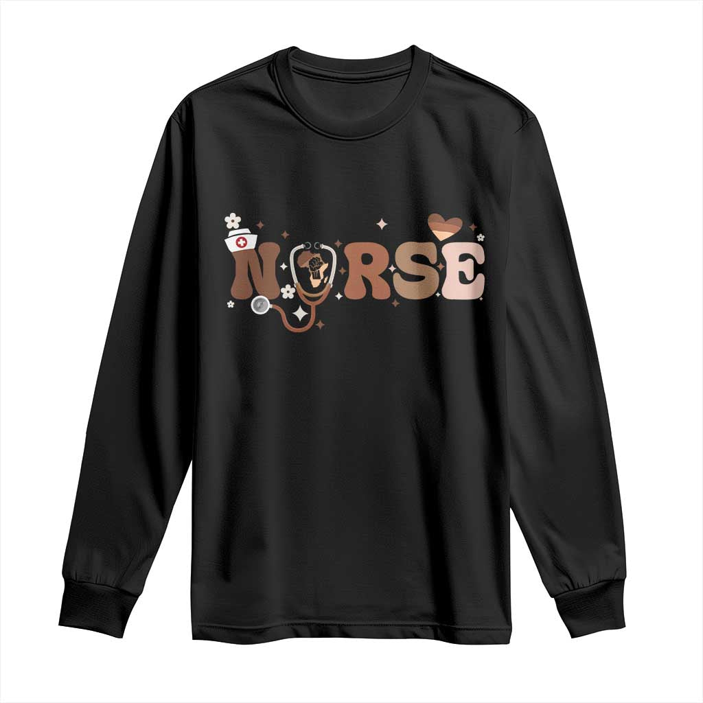 Strong Black Nurse Long Sleeve Shirt African American Healthcare Hero Gift - African Pride