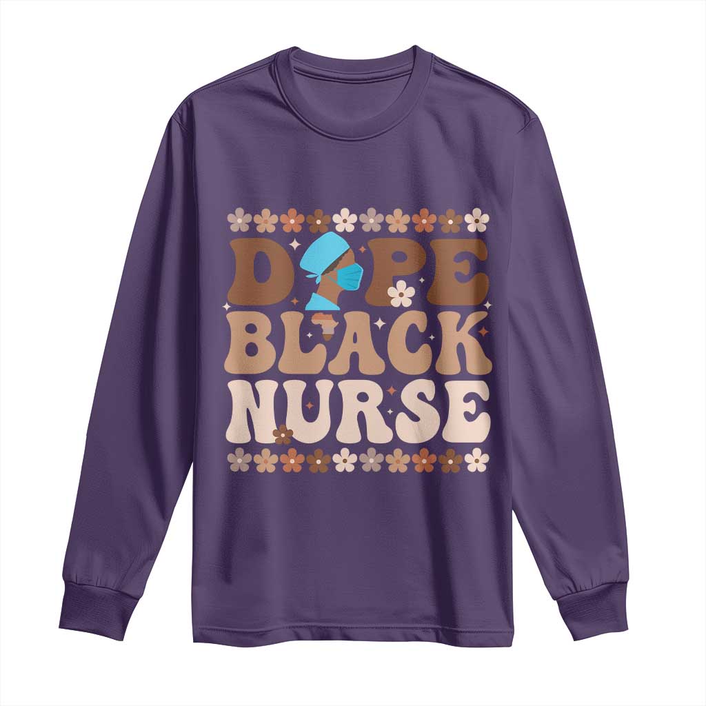 Dope Black Nurse Long Sleeve Shirt African American Black Nurse Gift - African Pride