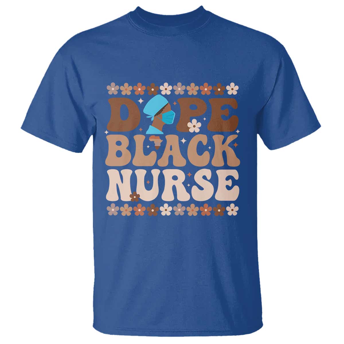 Dope Black Nurse T Shirt African American Black Nurse Gift - African Pride