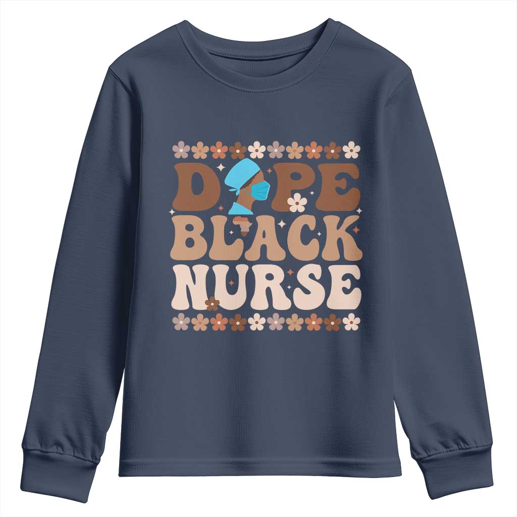 Dope Black Nurse Youth Sweatshirt African American Black Nurse Gift - African Pride