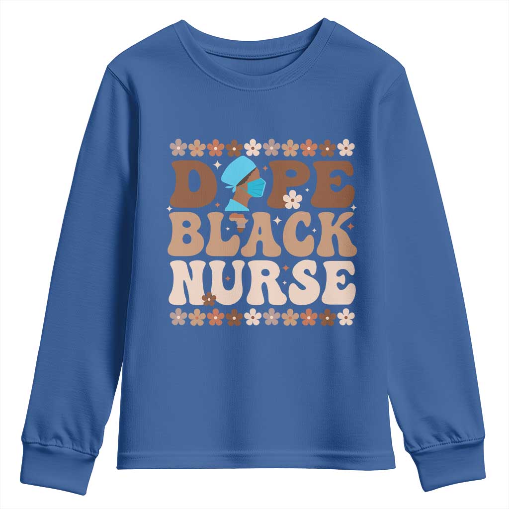 Dope Black Nurse Youth Sweatshirt African American Black Nurse Gift - African Pride