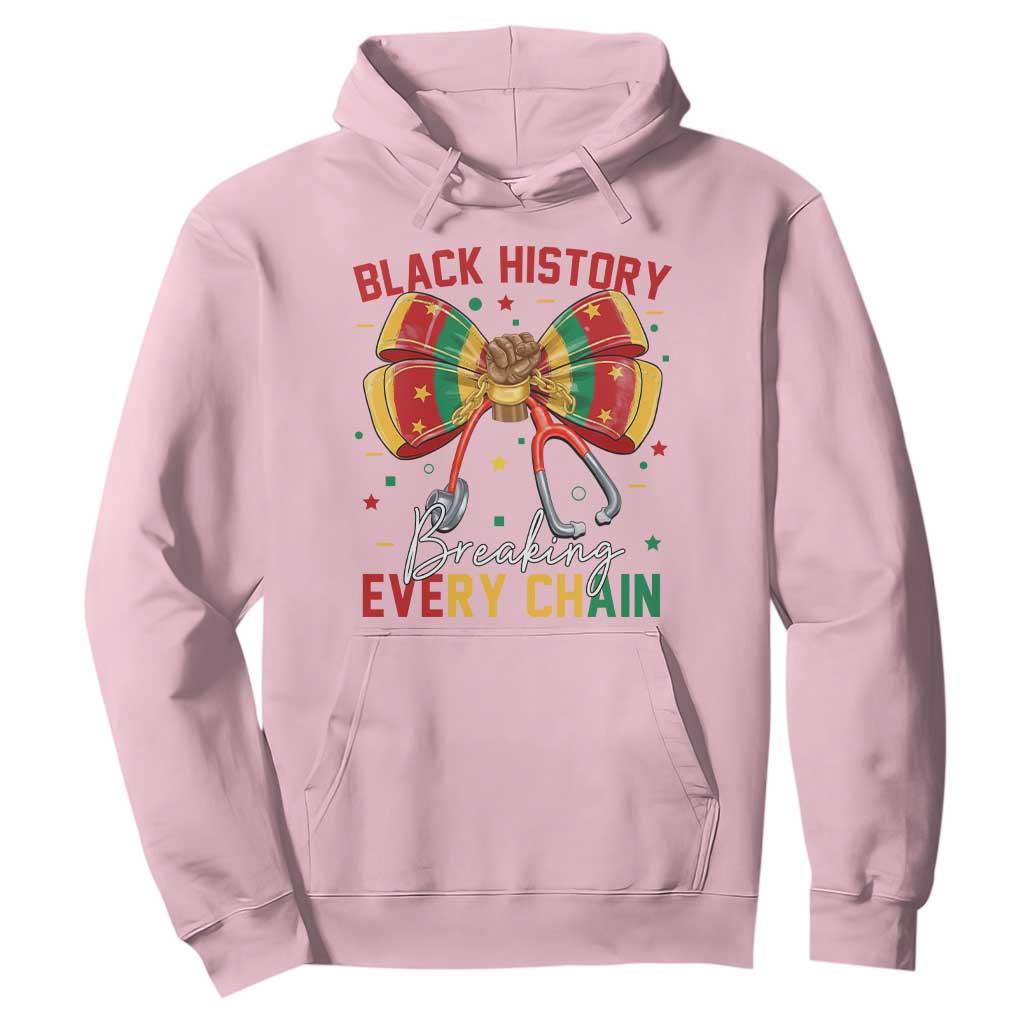Black History Breaking Every Chain Hoodie Gift For Black Nurse - African Pride
