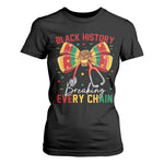 Black History Breaking Every Chain T Shirt For Women Gift For Black Nurse - African Pride