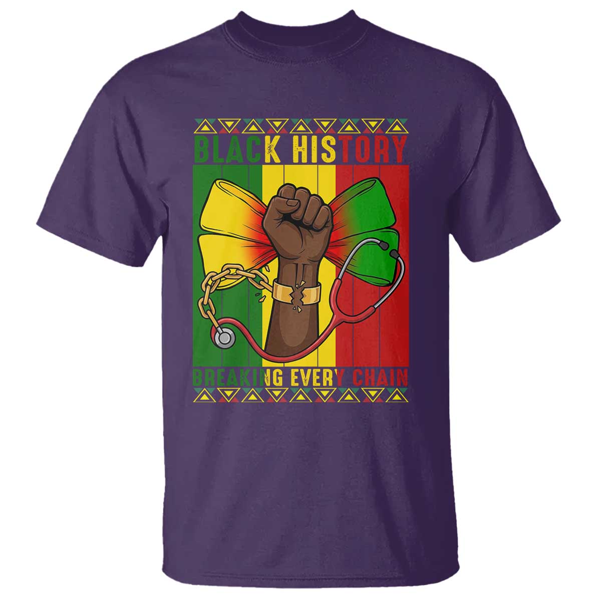 Breaking Every Chain T Shirt Black History Medical Professional Gift - African Pride