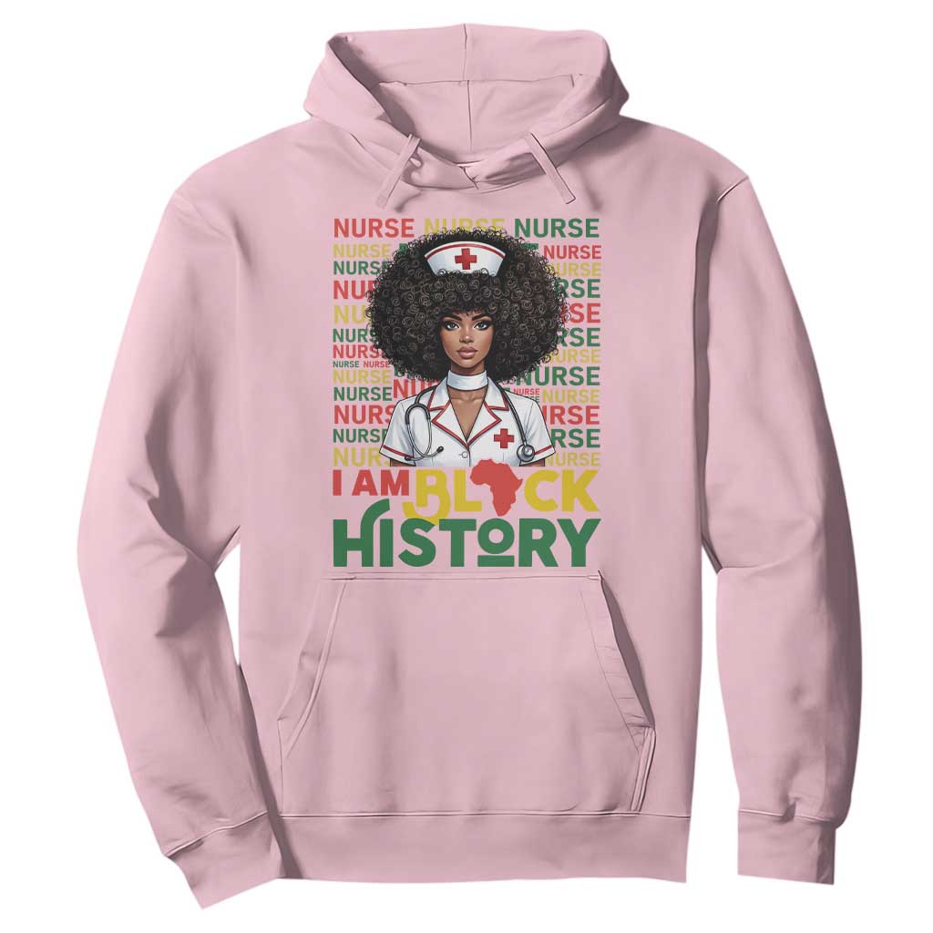 I Am Black History Hoodie Black History Month Nurse Gift - African Pride