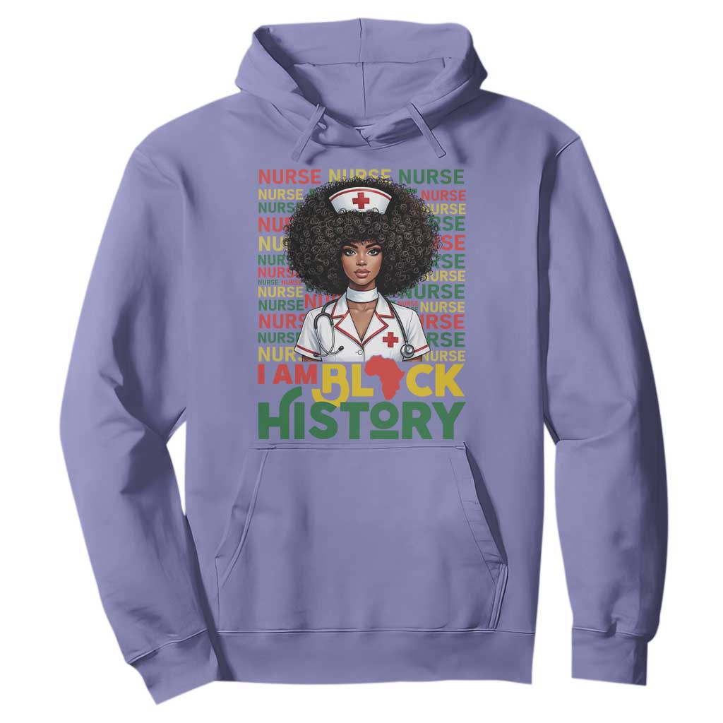 I Am Black History Hoodie Black History Month Nurse Gift - African Pride