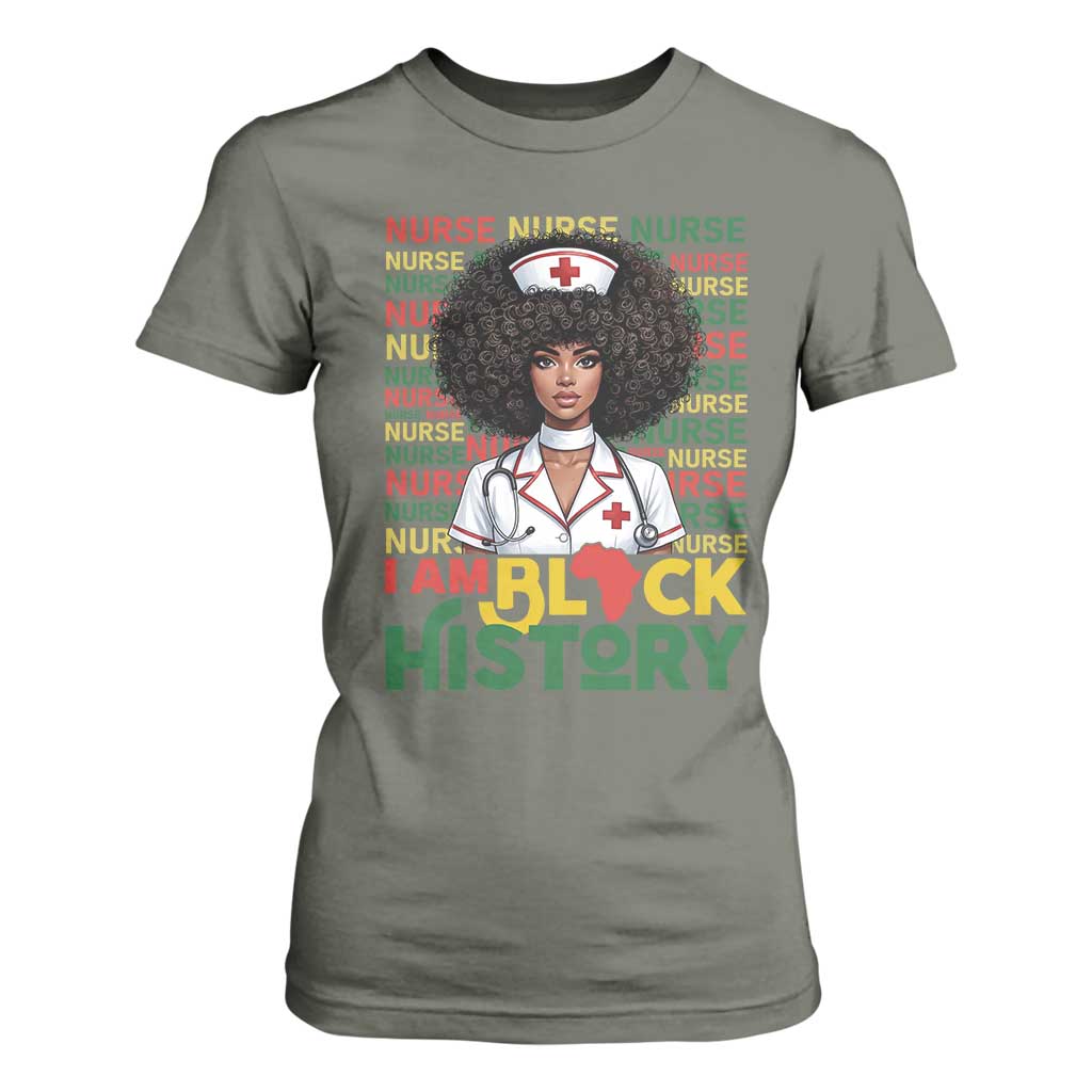 I Am Black History T Shirt For Women Black History Month Nurse Gift - African Pride