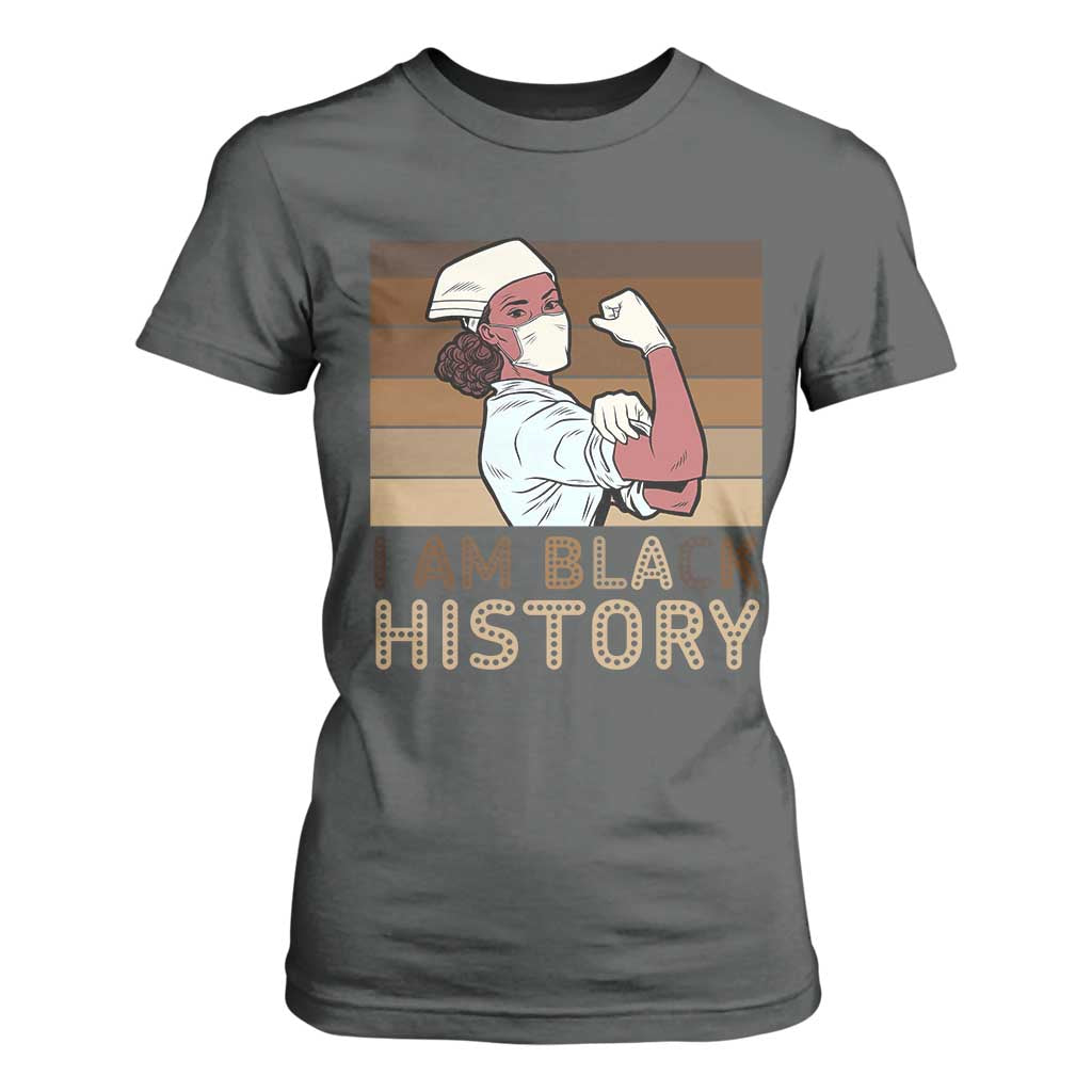 Proud Black Nurse T Shirt For Women I Am Black History - African Pride