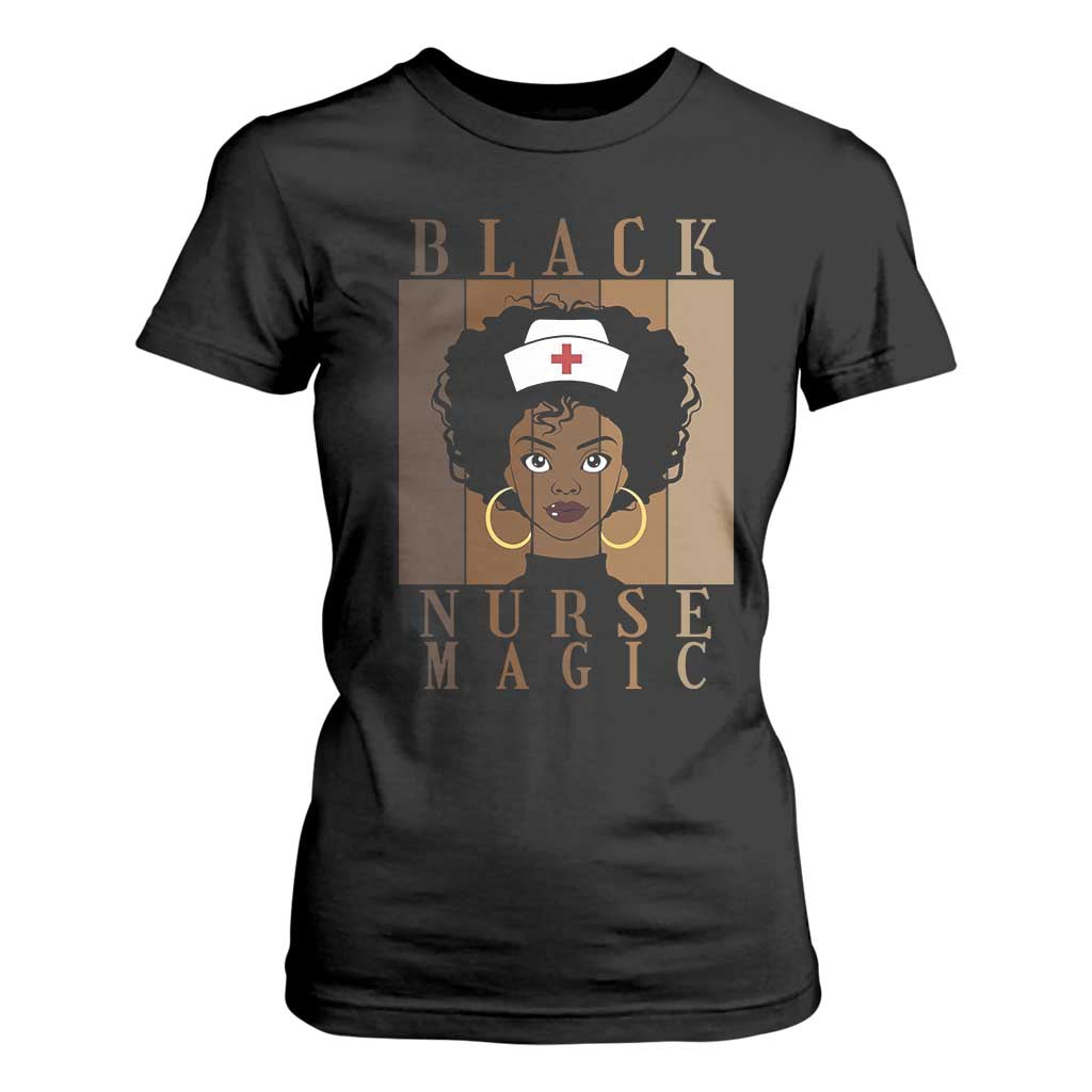 Black Nurse Magic T Shirt For Women Black History Month Nurse Gift - African Pride