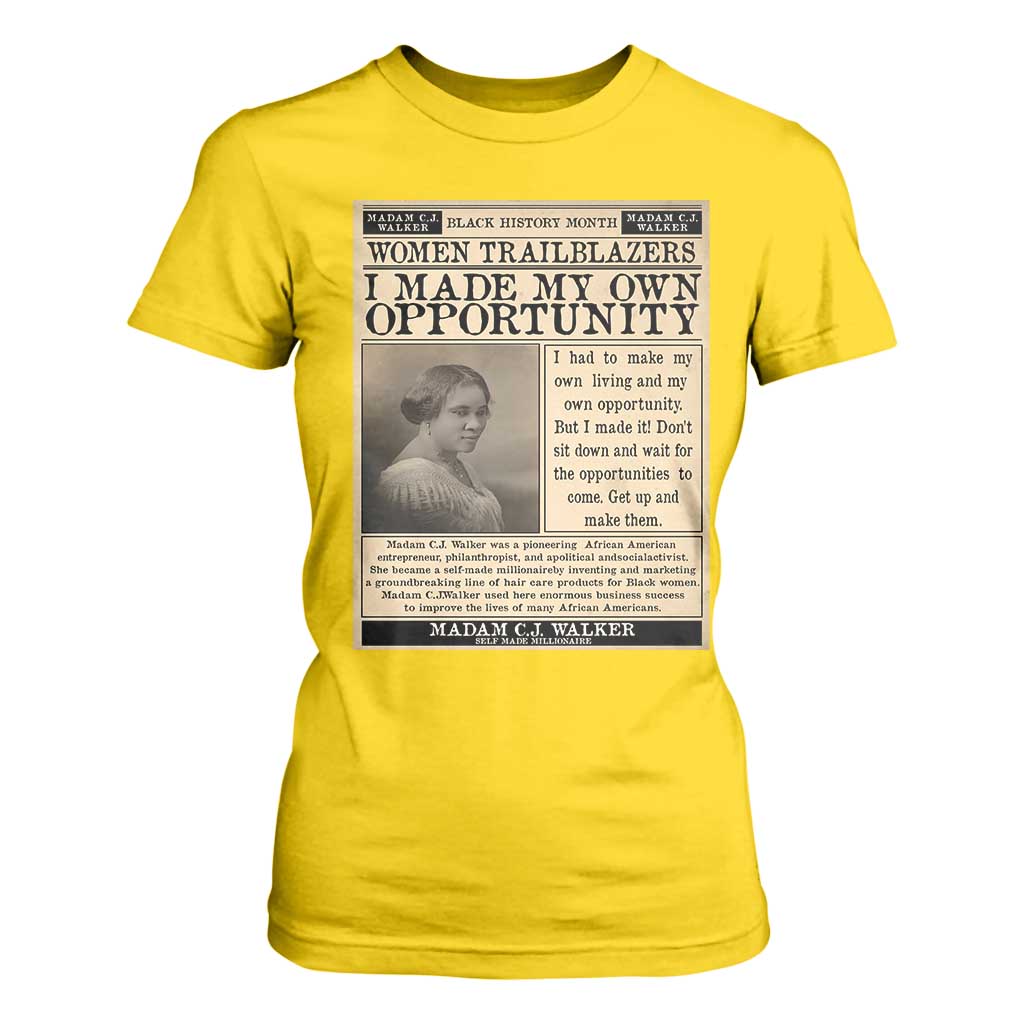 Madam C.J. Walker T Shirt For Women I Made My Own Opportunity - African Pride