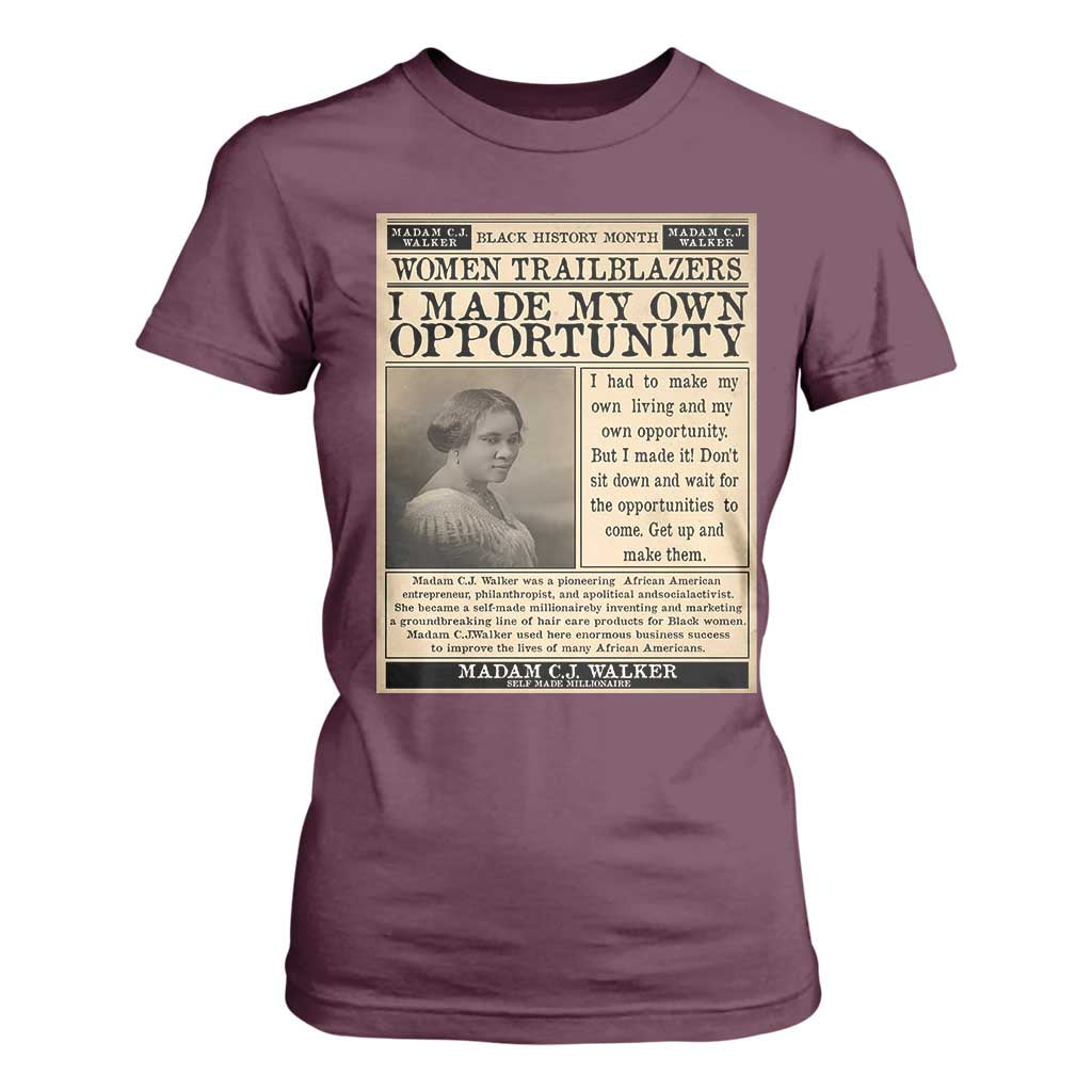 Madam C.J. Walker T Shirt For Women I Made My Own Opportunity - African Pride