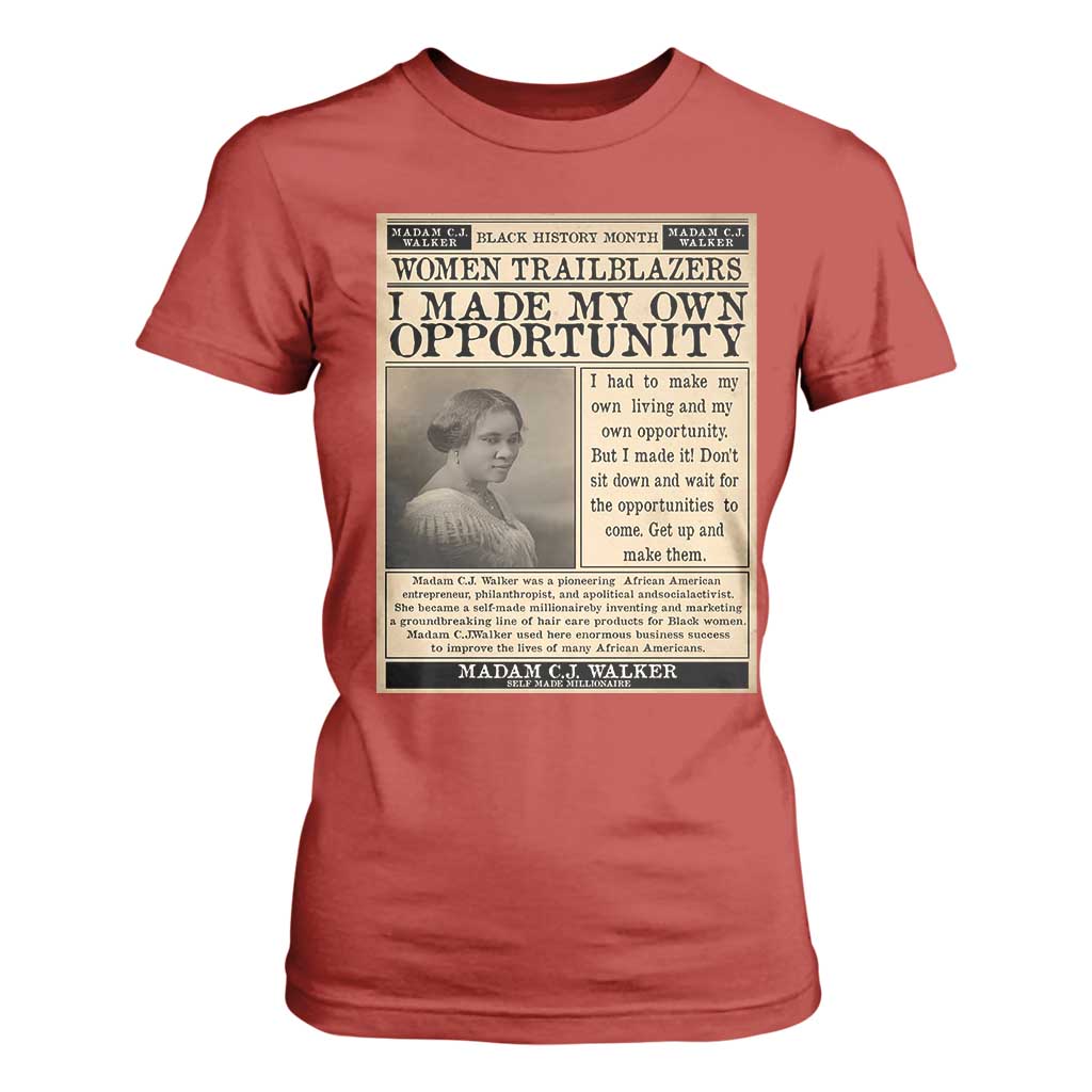 Madam C.J. Walker T Shirt For Women I Made My Own Opportunity - African Pride