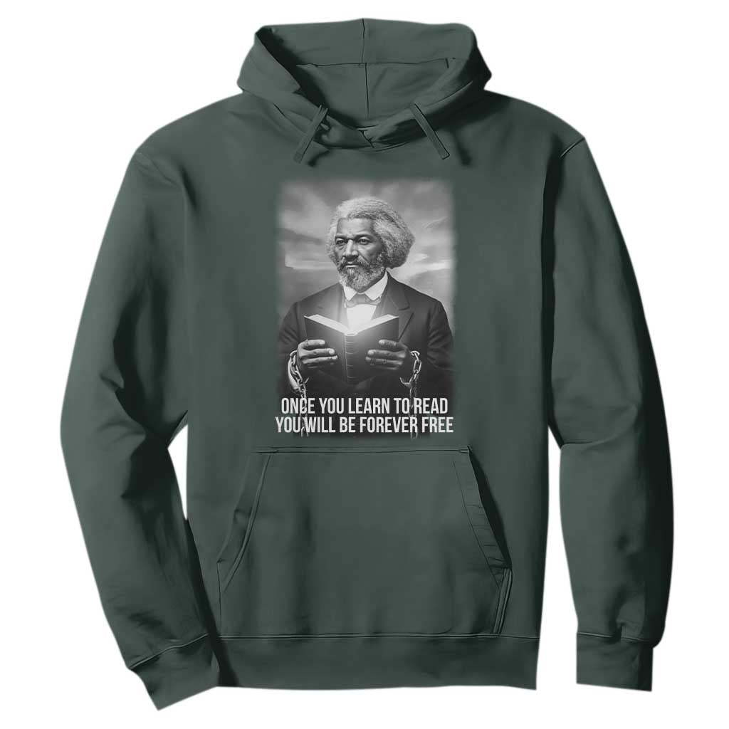 Frederick Douglass Hoodie Once You Learn To Read You Will Be Forever Free - African Pride